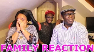 FAMILY REACTION