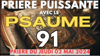 PRIERE DU JEUDI MATIN 02 MAI 2024 AVEC EVANGILE DU JOUR ET PSAUME/ BENEDICTION ET COMBAT SPIRITUEL