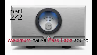 Highlighting the native Pass Labs sound