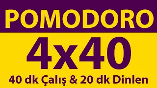 Pomodoro Tekniği | 4 x 40 Dakika | 40 dk Çalış & 20 dk Dinlen | Pomodoro Sayacı | Alarmlı | Müziksiz