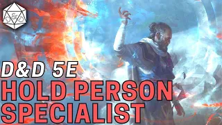 The Hold Person Specialist: Create your own Crits | D&D 5e Build
