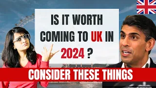 Should You Come to UK in 2024 ? | Things To Consider Before  Moving To UK |  Life in UK - Explained