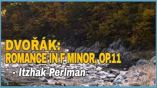 Itzhak Perlman - Dvořák: Romance in F Minor, Op.11 (1975) 4K