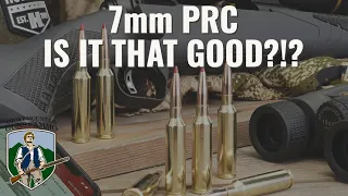 7mm PRC What's the deal? Does it live up to the hype?