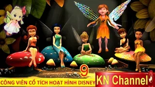 CÔNG VIÊN CỔ TÍCH HOẠT HÌNH DISNEY TẬP 9 CÂU CHUYỆN TIÊN BƯỚM ANIMAL FAIRY