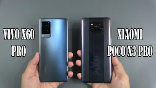 Vivo X60 Pro vs Poco X3 Pro | SpeedTest and Camera comparison