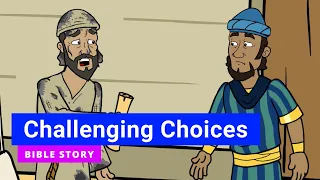 Bible story "Challenging Choices" | Primary Year D Quarter 3 Episode 6 | Gracelink