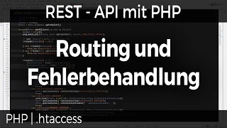 REST - API mit PHP #05 - Routing und Fehlerbehandlung