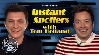 Instant Spoilers with Tom Holland | The Tonight Show Starring Jimmy Fallon