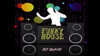FUNKY DISCO HOUSE ★ FUNKY HOUSE MIX★ SESSION 388 ★ MASTERMIX #DJSLAVE