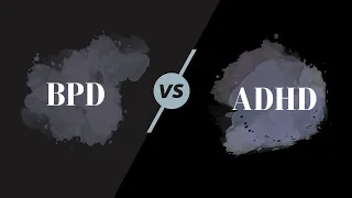 BPD vs ADHD