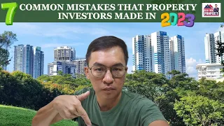 7 Common Mistakes That Property Investors Made In 2023