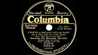1931 Paul Specht - I Found A Million Dollar Baby (Johnny Morris, vocal)