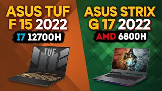 ASUS TUF F15 vs  ASUS STRIX G17 - 2022 | 12700h vs 6800h (Rtx 3060 140W)