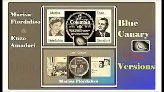 Marisa Fiordaliso & Enzo Amadori - Blue Canary 1956