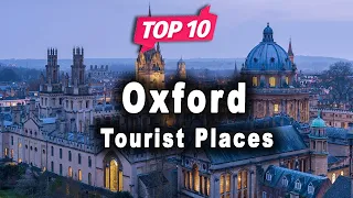 Top 10 Places to Visit in Oxford | United Kingdom - English