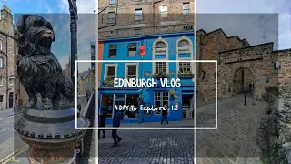 Edinburgh Adventure Day two Vlog 1_2