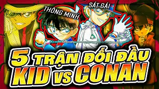 TÓM TẮT | CONAN: TOP 5 CUỘC ĐỐI ĐẦU CĂNG NÃO GIỮA 2 THIÊN TÀI - CONAN VS KID!