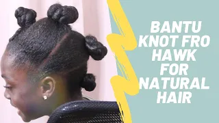 Back 2 School Bantu Knot Fro Hawk | Natural Hair Kids Tutorial