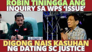 Robin tinengga ang iniqury sa West PH Sea 'fake news'. Digong nais kasuhan ng dating retired justice