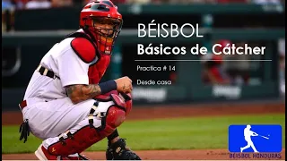 Beisbol Basicos de Catcher #PRACTICAENCASA (aprender beisbol desde la casa) Beisbol Honduras