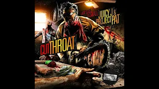 Juicy J & Project Pat - Cutthroat (Full Mixtape)