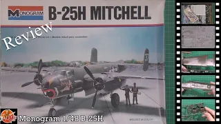 Monogram 1/48 B-25H Review v2