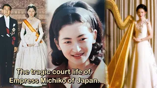 A fairytale gone wrong, the tragic court life of Empress Michiko of Japan.