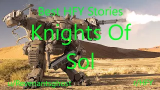 Best HFY Reddit Stories: Knights Of Sol