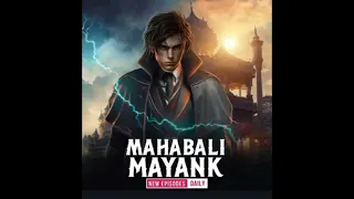 Mahabali Mayank || Episode 121 To 124