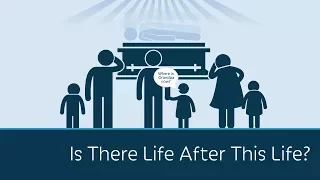 Is There Life After This Life? | 5 Minute Video