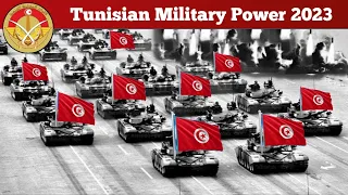 Tunisia Military Power 2023 | Tunisia Armed Forces  | How  Powerful is Tunisia ?