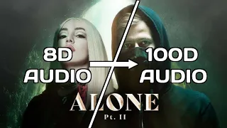 Alan Walker,Ava Max-Alone pt.II(100D Audio,Not 8D AUDIO)Use Headphones | Subscribe