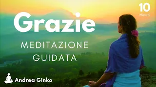 MEDITAZIONE Guidata | COLTIVARE la GRATITUDINE per la PACE Interiore | Pratica Breve 10 Minuti