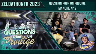 [17] Questions pour un Prodige MANCHE 2 | ZeldathonFR 2023