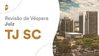 Revisão de Véspera Juiz TJ SC