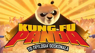 Kung Fu Panda to trylogia doskonała