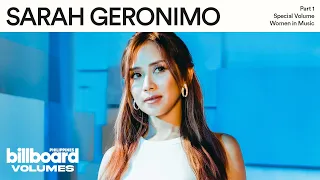 Sarah Geronimo: Global Force (Part 1) | Billboard Philippines Volumes