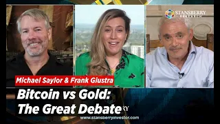 Bitcoin vs Gold: The Great Debate with Michael Saylor and Frank Giustra