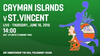 Cayman Islands v St.Vincent - Group A - 2015 CBC Championship