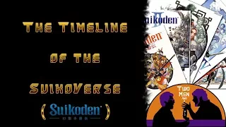 Suikoden Lore: The Suikoverse Timeline