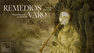 Remedios Varo: Science Fictions | Exhibition Stories