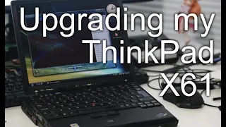 Upgrading my ThinkPad X61