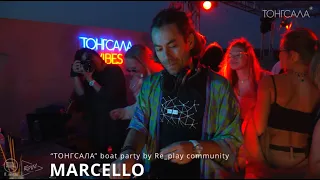 MARCELLO live dj set [deep tech minimal melodic house] “ТОНГСАЛА” boat party by Re_play community