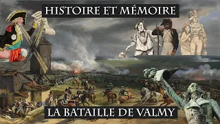 La Bataille de Valmy : Histoire et Mémoire