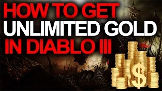 How To Get Unlimited Gold in Diablo 3