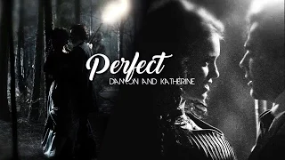 Damon & Katherine | Perfect