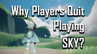 Why Players Quit Playing Sky? [Sky: Children of the Light]