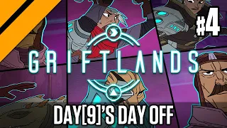 Day[9]'s Day Off - Griftlands P4
