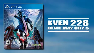 Kven228 | Стрим 11.06.2019 | Devil May Cry - 5 DMD